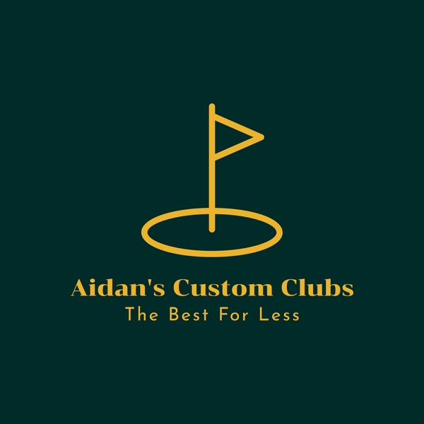 Aidan's Custom Clubs